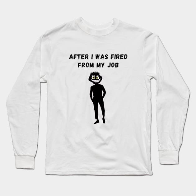 I hate my job Long Sleeve T-Shirt by Wirrr4U